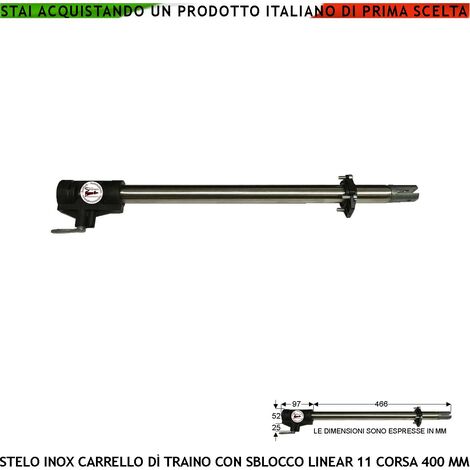 Stelo Tubo Acciaio Inox 942 Ricambio Cancello per Motori LINEAR 11 SV-ML4 VH 400 VH 220 BH 24 Completo di Carrello di Traino 942 Sblocco Emergenza a Chiave Corsa Utile 400 mm Sopporta Spinta 200 Kg (1/4)