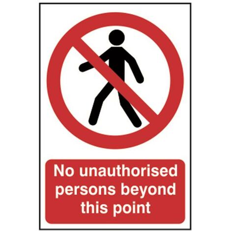 Scan 0622 No Unauthorised Persons Beyond This Point PVC Sign 200 x 300mm SCA0622