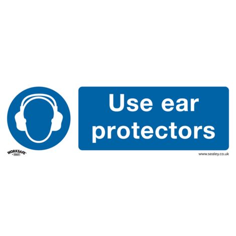 Sealey SS10P1 Worksafe Use Ear Protectors Safety Sign - Rigid Plastic