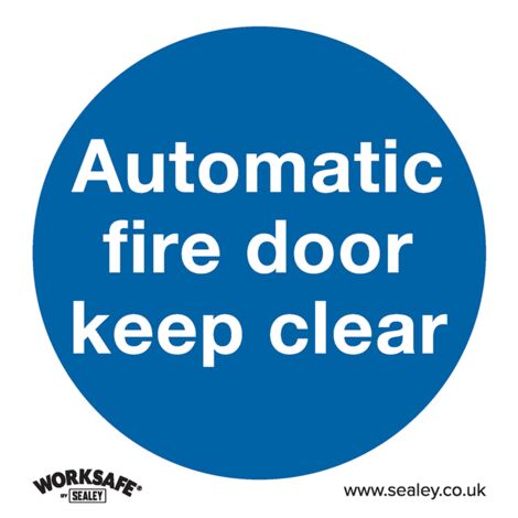 Sealey SS3V1 Worksafe&reg Automatic Fire Door Keep Clear Safety Sign - Self-Adhesive Vinyl