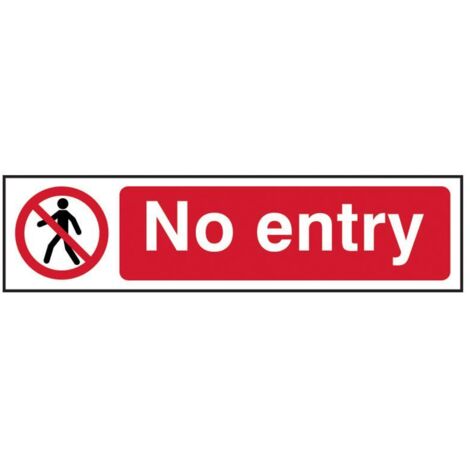 Scan 5052 No Entry - PVC 200 x 50mm SCA5052