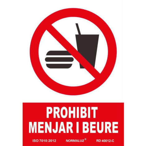 Señal en Catalán de "PROHIBIT MENJAR I BEURE" PVC 0,7MM - 210 x 300mm (texto y pictograma) SEKURECO (1/3)