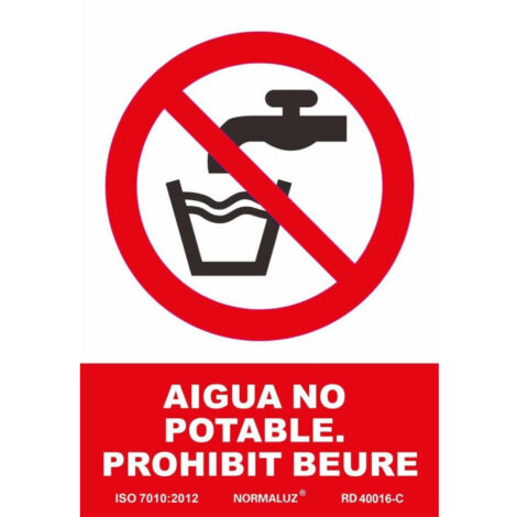 Señal en Catalán de "AIGUA NO POTABLE PROHIBIT BEURE" (texto y pictograma) SEKURECO (1/3)