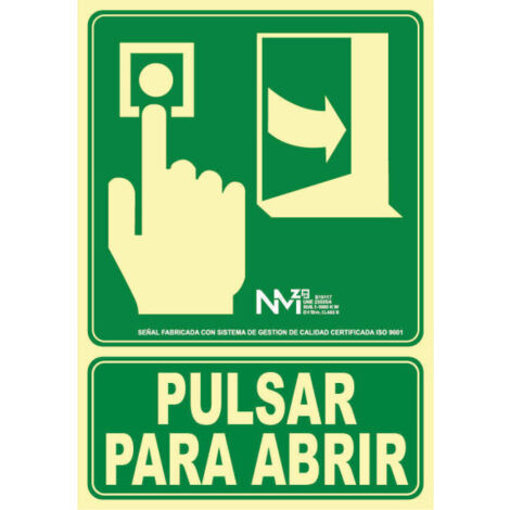 Señal "Pulsar para abrir"                         210 x 300 mm                          CLASE A (PVC 1 mm)