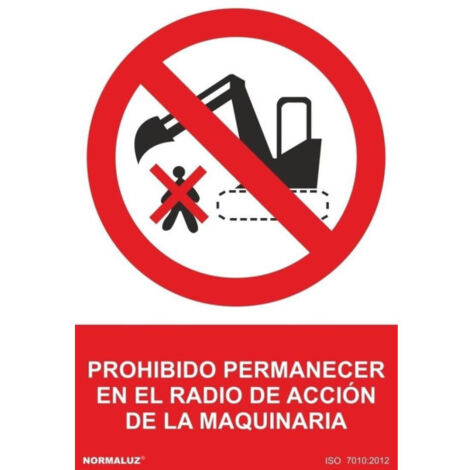 Señal de Prohibido permanecer en el radio de acción de la maquinaria SEKURECO 600 x 800 mm PVC 3 mm