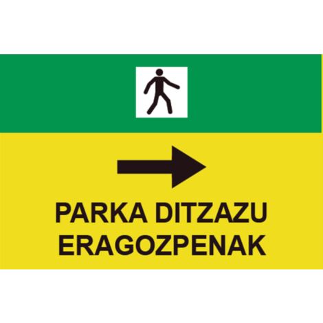 Señales viales de PVC en Euskera Parka Ditzazu Eragozpenak, d texto y pictograma (flecha derecha) 500 x 700 mm SEKURECO
