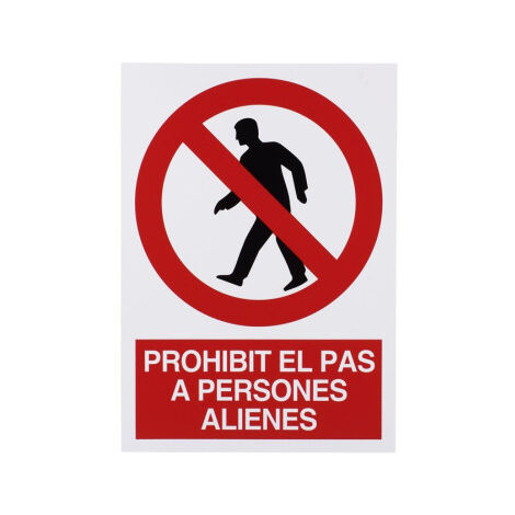 Señal de prohibición en catalán: Prohibit pas persones alienes 297X210 mm (1/2)