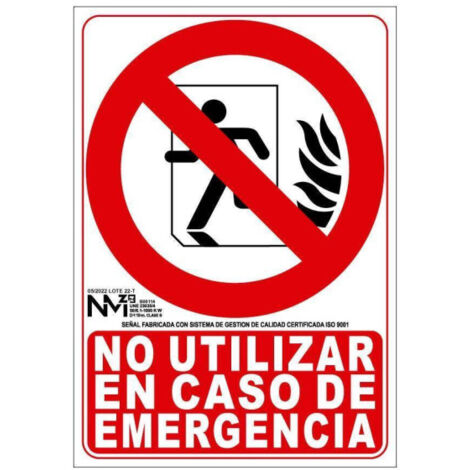 Señal de seguridad "No Utilizar En Caso de Emergencia" (Extinción) luminiscente SEKURECO 210 x 300 mm Clase A (PVC 1 mm) (1/2)