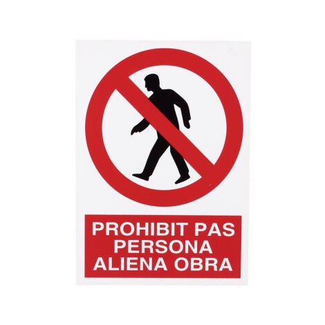 Señal en catalán: Prohibit pas persona aliena (texto y pictograma) 297X210 mm (1/2)