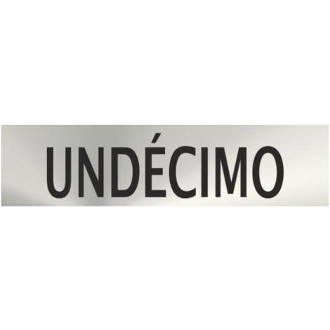 Señal informativa acero inoxidable Undécimo 0'8mm 50 x 200 mm de acero inoxidable SEKURECO (1/2)