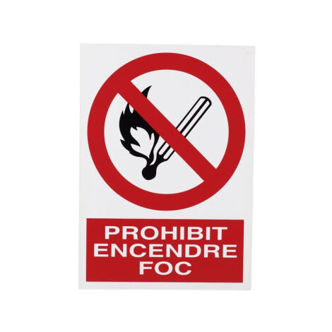 Señal en catalán: Prohibit encendre foc 297X210 mm (1/2)