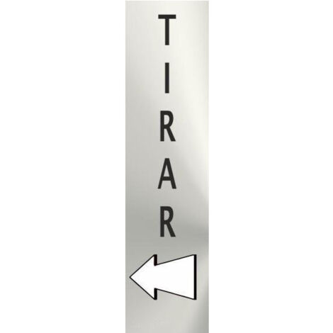 Señal informativa vertical de acero inoxidable Tirar 50 x 200 mm SEKURECO (1/2)