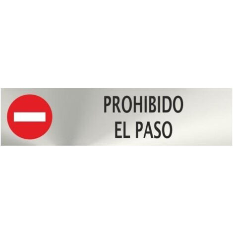 Señal informativa de acero inoxidable Prohibido El Paso 50 x 200 mm SEKURECO (1/2)