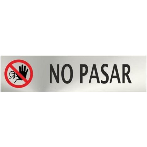 Señal informativa rectangular No Pasar (acero inoxidable adhesivo) SEKURECO (1/2)