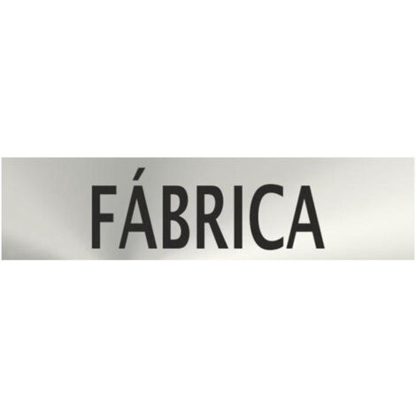 Señal Informativa de acero inoxidable Fábrica de 0'8mm 50 x 200 mm SEKURECO (1/2)