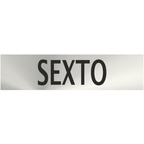 Cartel de acero inoxidable números ordinales Sexto Adhesivo de 0'8mm 50 x 200 mm SEKURECO