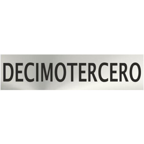 Señal informativa Decimotercero de Acero Inoxidable Adhesivo de 0,8mm 50x200 mm SEKURECO (1/2)