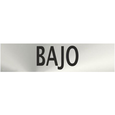 Señal informativa Bajo de 0'8mm 50 x 200 mm (acero inox.) SEKURECO (1/2)