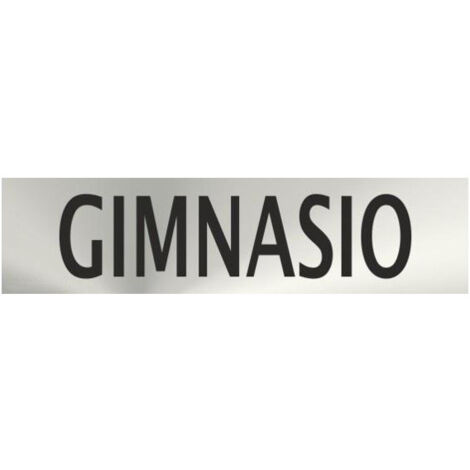 Informativa Gimnasio Acero Inoxidable Adhesivo de 0'8mm 50 x 200 mm (1/2)