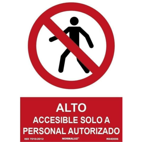 Señal de Alto Accesible Solo para personal autorizado SEKURECO                         300 x 400 mm                          ALUMINIO 0'5 mm