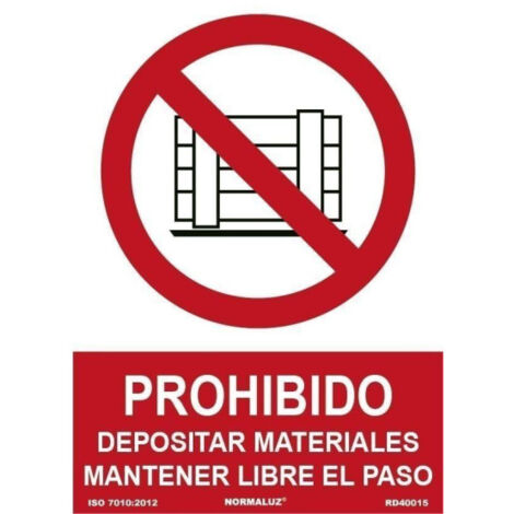 Señal de Prohibido depositar materiales, mantener libre el paso SEKURECO                         300 x 400 mm                          PVC GLASSPACK 0'7 mm