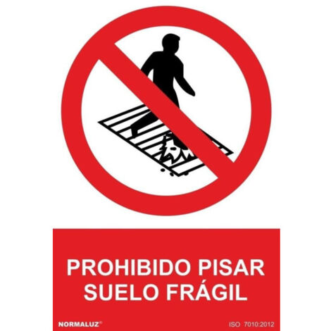 Señal Prohibido Pisar Suelo Frágil Con Tintas UV | ADHESIVOS DE VINILO - 100 x 150 mm (1/2)