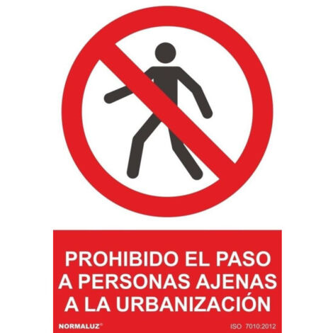 Señal Proh. El Paso A Personas Ajenas A La Urbanización Con Tintas UV | ALUMINIO 0'5 mm - 300 x 400 mm