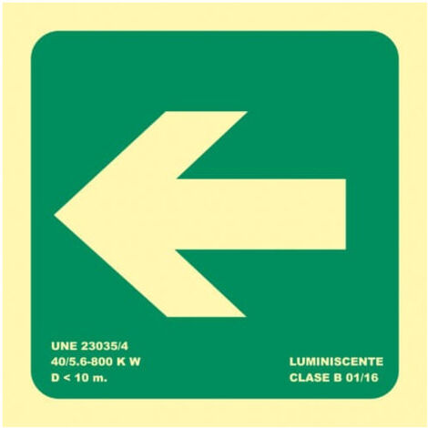 Señal Flecha Izquierda Luminiscentes | CLASE B (PVC 0'7 mm) - 105 x 105 mm