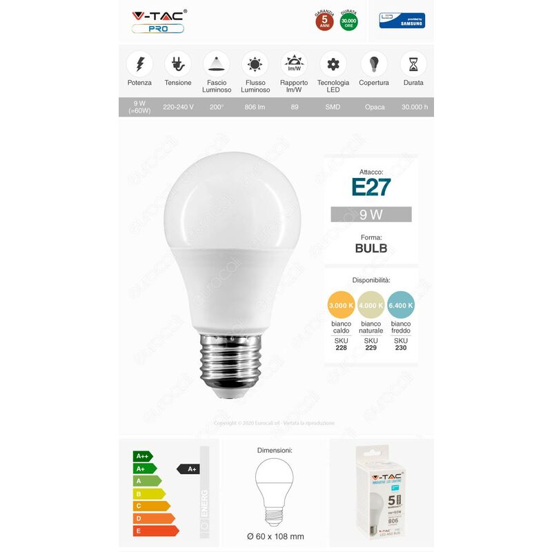 Lampadina LED Chip Samsung E27 9W A60 200° 806 Lm V-TAC VT-210