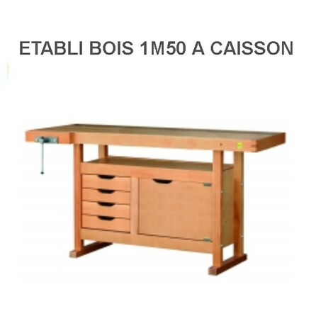 Outifrance – Établi de menuisier 1,5 x 0,5 m – Plateau en bois multiplis 25 mm – Caisson 4 tiroirs et presse avant – Pour travaux de menuiserie