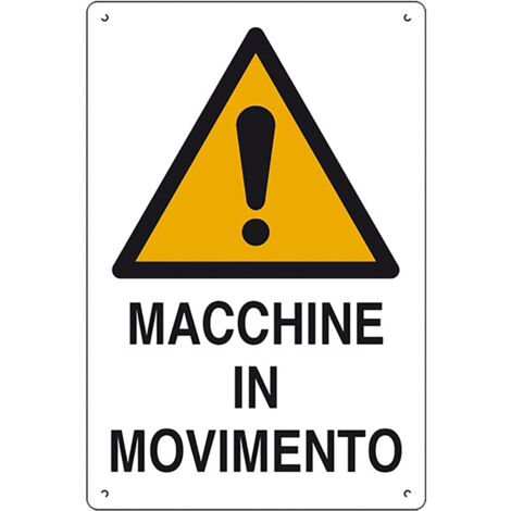 CARTELLO 'MACCHINE IN MOVIMENTO' cm 60 x 40- 10 pezzi  - EUROSIGNALS