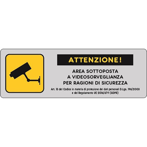 ETICHETTA SEGNALETICA AREA SOTTOPOSTA A VIDEOSORVEGLIANZA telecamer EUROSIGNALS