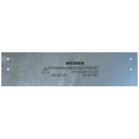 Plaque de protection réseau élec PPR acier 25x100 MICHAUD N760