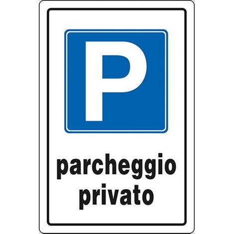 Cartello Parcheggio Privato parking abitazioni uffici 30CMx20CM