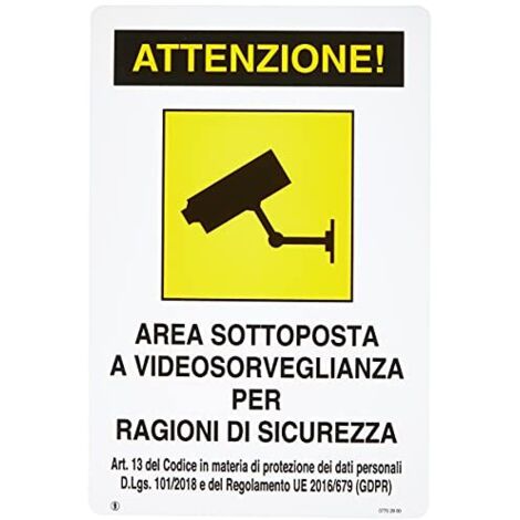 CARTELLO SEGNALETICA AREA SOTTOPOSTA A SORVEGLIANZA