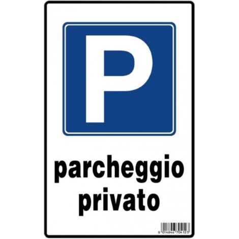 Cartello Segnale PARCHEGGIO PRIVATO Targa 20X30 CM Parcheggio Riservato Clienti