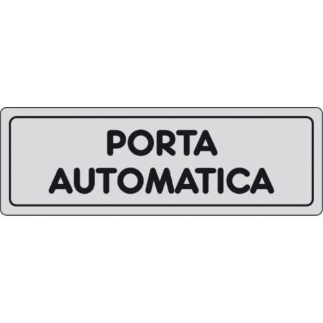 Cartello in Carta Autoadesiva 15x5 cm - PORTA AUTOMATICA