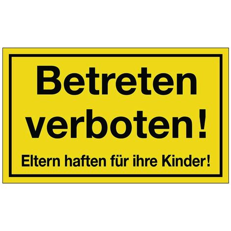 Hinweiszeichen Betreten verboten L300xB200 mm gelb schwarz Kunststoff (1/2)