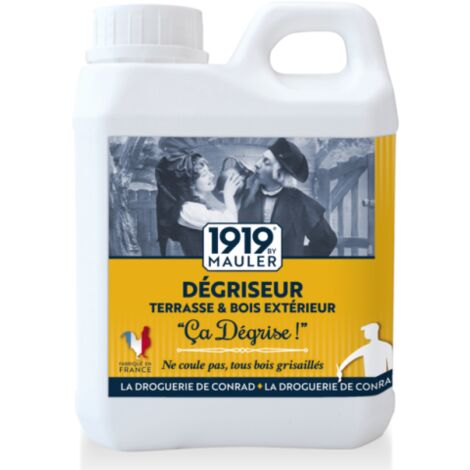 Dégriseur Terrasse & Bois Extérieur "Ca Dégrise" 1919 BY MAULER 1L