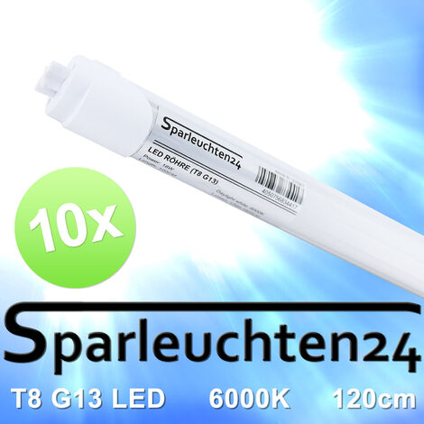 10 Stück LED Röhre statt Leuchtstoff Neonröhre 120 CM T8 G13 6000K