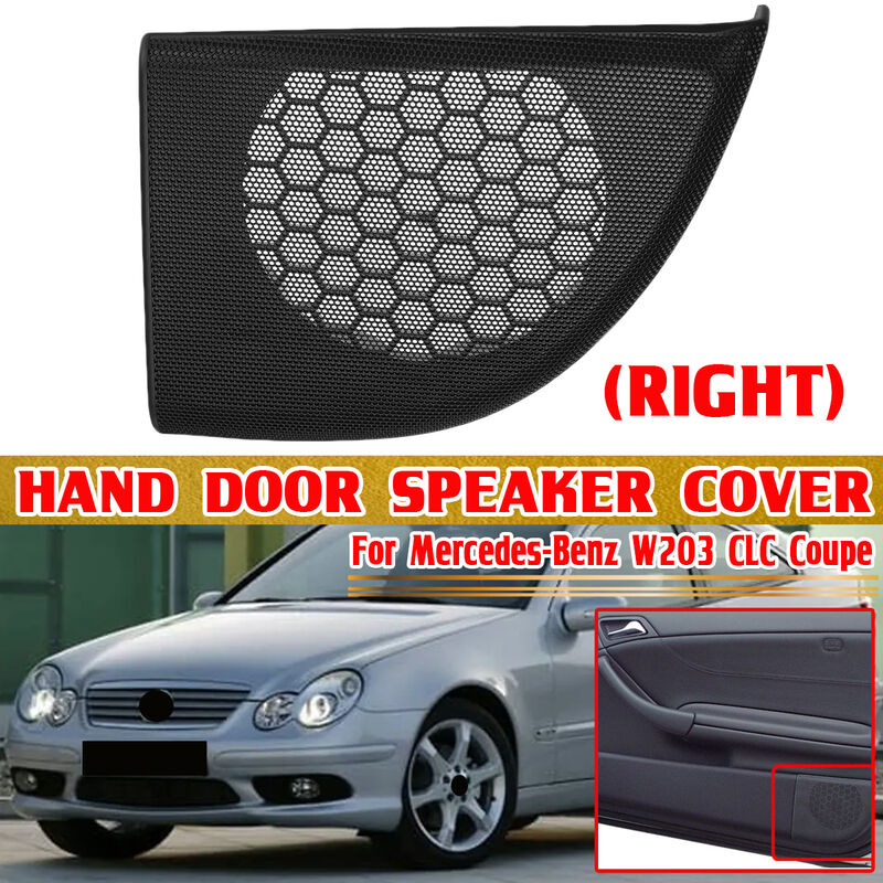 Right Car Hand Door Speaker Cover Trim Horns Cover A20372703889051  A20372704889051 For Mercedes-Benz W203 CLC Coupe 2 DOOR LBTN