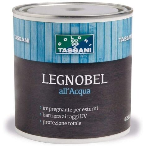 LEGNOBEL ALL'ACQUA 0,75 LT TASSANI IMPREGNANTE VERNICE PER LEGNO Trasparente