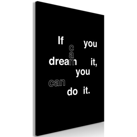 Tableau Imprimé "If You Can Dream It, You Can Do It" 60 x 90 cm (1/2)