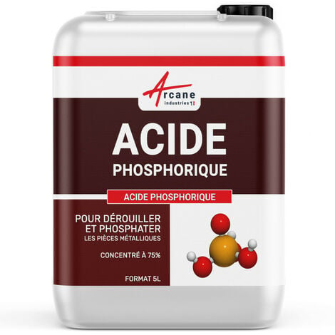 Acide phosphorique 75% 5L dérouiller pièces métalliques protège oxy