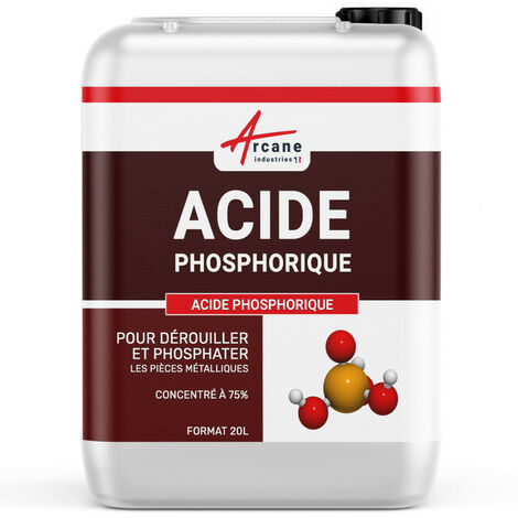 Arcane Industries – Acide phosphorique ultra concentré 75% – 20 L pour phosphatation acier – Élimine rouille pièces métalliques – Application par immersion