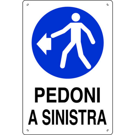 10PZ CARTELLO SEGNALETICO PEDONI A SINISTRA  cm. 40x60