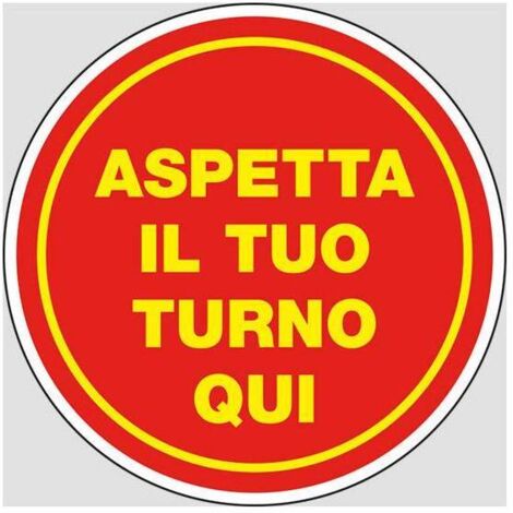1PZ ETICHETTA ADESIVA DIAMETRO 20CM. ASPETTA IL TUO TURNO QUI