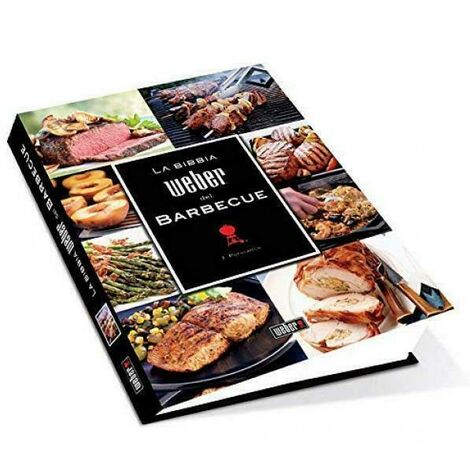 LA BIBBIA WEBER DEL BARBECUE
