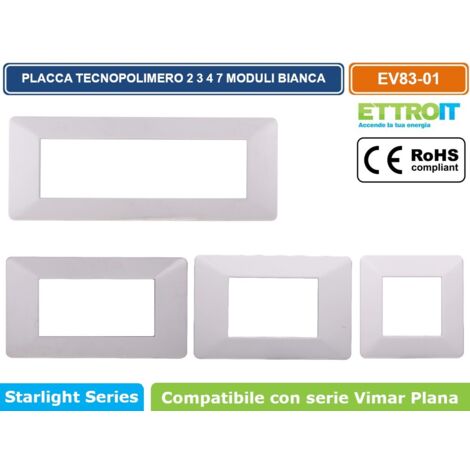Placca compatibile Vimar Plana 7 moduli plastica colore bianco Ettroit EV83701