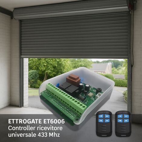 ETTROGATE ricevitore universale scheda comando 433Mhz DC 12-24 V 2CH relè Porta garage Apricancello serranda con 2 telecomandi pronti all'uso
